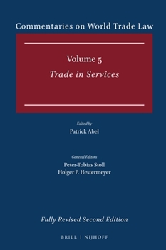 Hardcover Commentaries on World Trade Law: Volume 5: Trade in Services (Gats) Book