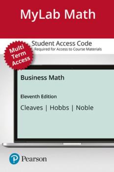 Printed Access Code Mylab Math with Pearson Etext -- 24 Month Standalone Access Card -- For Business Math Book