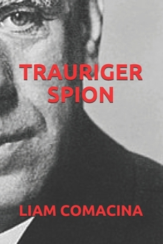 TRAURIGER SPION (German Edition)