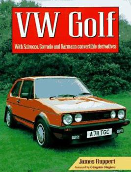 Hardcover VW Golf_with Scirocco, Corrado and Karmann Convertible Dirivatives Book