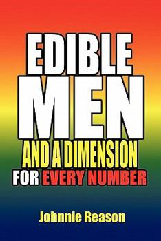 Paperback Edible Men and a Dimension for Every Number Book