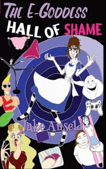 Paperback The E-Goddess Hall of Shame Book