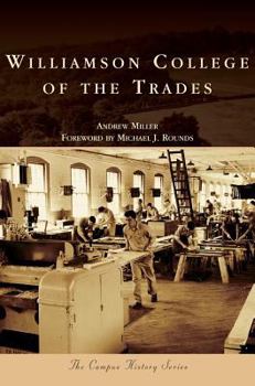 Hardcover Williamson College of the Trades Book