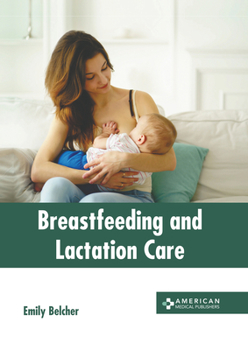 Hardcover Breastfeeding and Lactation Care Book