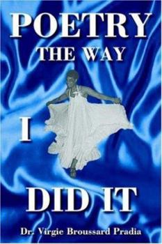 Paperback Poetry the Way I Did It Book