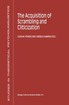Paperback The Acquisition of Scrambling and Cliticization Book