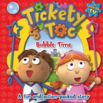 Board book Bubble Time (Story Board Book Tickety Toc) Book