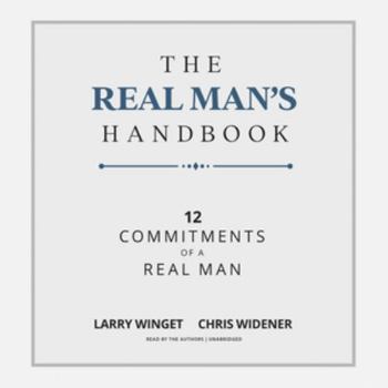 Audio CD The Real Man's Handbook: 12 Commitments of a Real Man Book
