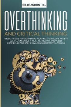 Paperback Overthinking and Critical Thinking Book