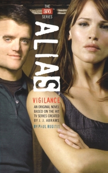 Vigilance - Book #6 of the Alias: The APO Series