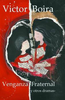 Paperback Venganza Fraternal y Otros Dramas [Spanish] Book