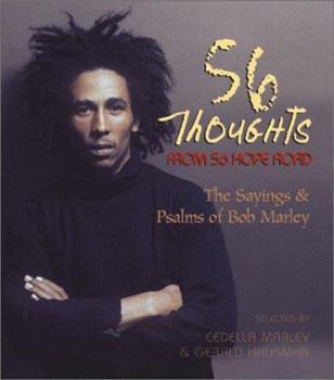 Paperback 56 Thoughts from 56 Hope Road: The Sayings and Psalms of Bob Marley Book