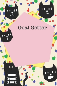 Goal Getter / Cute Cover Titles, Cats Themes, JOURNAL/NOTEBOOK Perfect as a Gift for all ages all genders: LINED monthly and weekly  / yearly agenda Gift, 160 Pages, 6x9, Soft Cover, Red Matte Finish