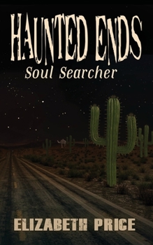 Paperback Haunted Ends: Soul Searcher Book
