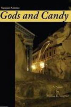 Gods and Candy - Summer Solstice