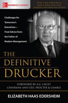 Paperback The Definitive Drucker: Challenges for Tomorrow's Executives--Final Advice from the Father of Modern Management Book