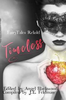 Paperback Timeless: A Dark Fairytale Anthology Book