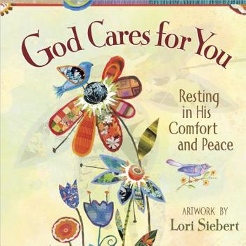 Hardcover God Cares for You: Resting in His Comfort and Peace Book