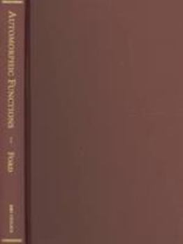 Hardcover Automorphic Functions (AMS Chelsea Publishing) Book