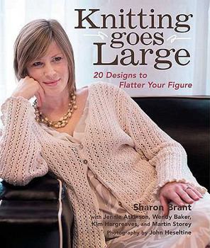 Paperback Knitting Goes Large: 20 Designs to Flatter Your Figure Book