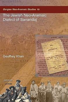 Hardcover The Jewish Neo-Aramaic Dialect of Sanandaj Book