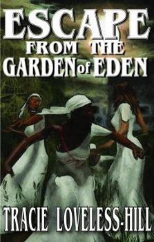 Paperback Escape from the Garden of Eden Book