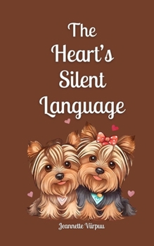 Paperback The Heart's Silent Language Book