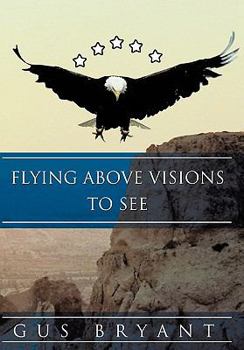 Paperback Flying Above Visions to See Book