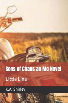 Paperback Sons of Chaos an Mc Novel: Little Lina Book