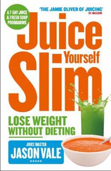 Paperback Juice Yourself Slim Book