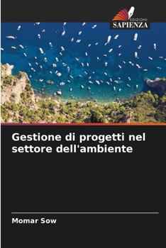 Paperback Gestione di progetti nel settore dell'ambiente [Italian] Book