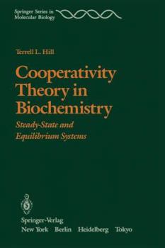 Paperback Cooperativity Theory in Biochemistry: Steady-State and Equilibrium Systems Book