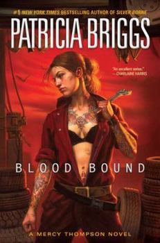 Blood Bound - Book #2 of the Mercy Thompson