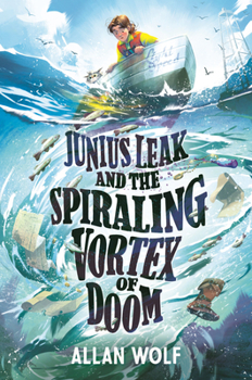 Hardcover Junius Leak and the Spiraling Vortex of Doom Book