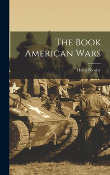 Hardcover The Book American Wars Book