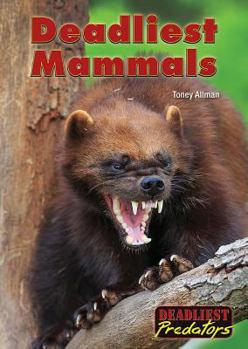 Hardcover Deadliest Mammals Book