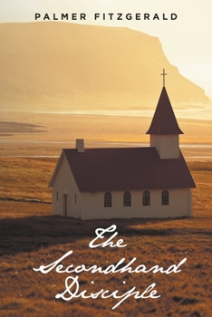 Paperback The Secondhand Disciple Book