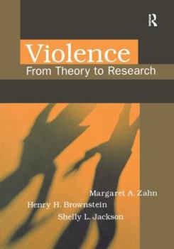 Hardcover Violence: From Theory to Research Book