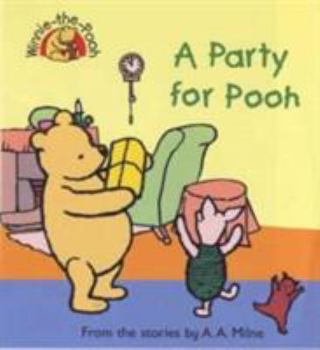 Hardcover A Party for Pooh (Winnie-the-Pooh) Book