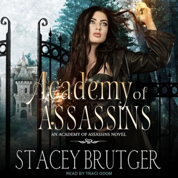 Academy of Assassins - Book #1 of the Academy of Assassins