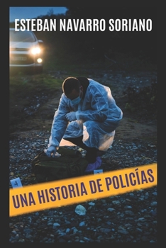Paperback Una historia de policías [Spanish] Book