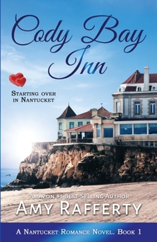 Paperback Cody Bay Inn: Starting Over In Nantucket Book