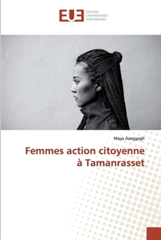 Paperback Femmes action citoyenne à Tamanrasset [French] Book