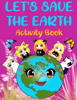 Paperback Let's Save the Earth Book