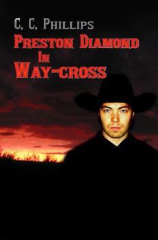 Paperback Preston Diamond in Way-cross Book