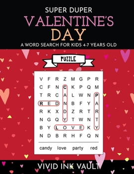 Paperback SUPER DUPER Valentine's Day - A Word Search for Kids 4-7 Years Old Book