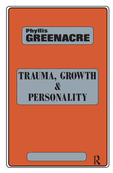 Hardcover Trauma, Growth and Personality Book