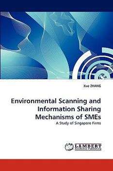 Paperback Environmental Scanning and Information Sharing Mechanisms of SMEs Book