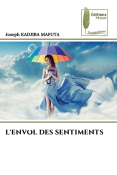 Paperback L'Envol Des Sentiments [French] Book
