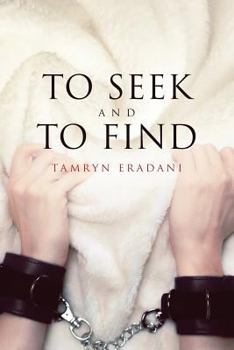 To Seek and to Find - Book #1 of the Enchanting Encounters